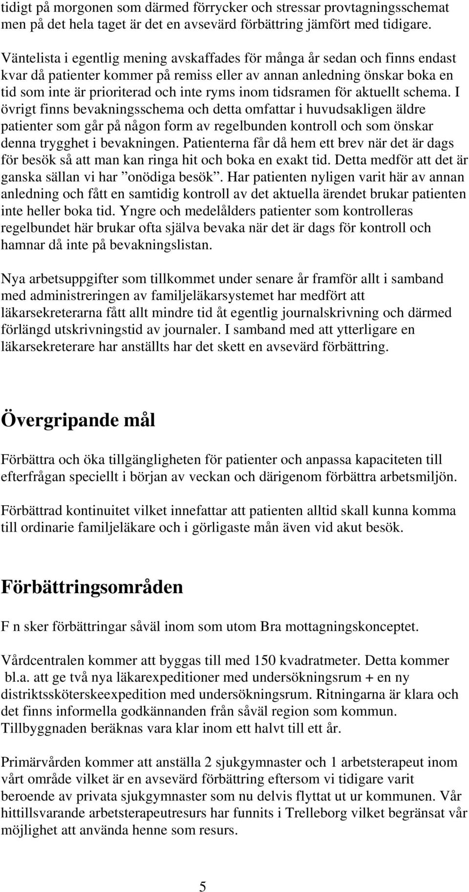 tidsramen för aktuellt schema.