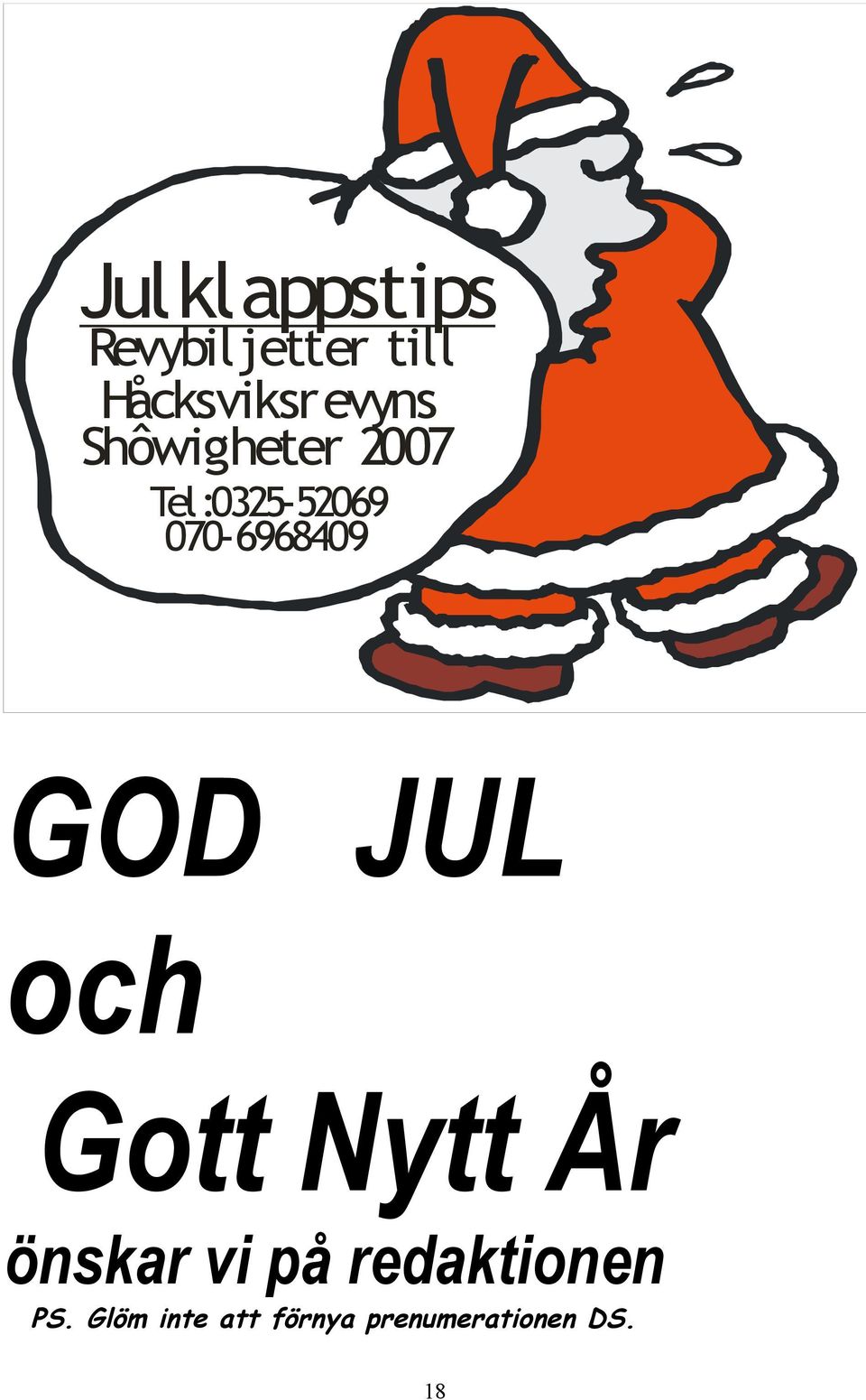 070-6968409 GOD JUL och Gott Nytt År önskar vi