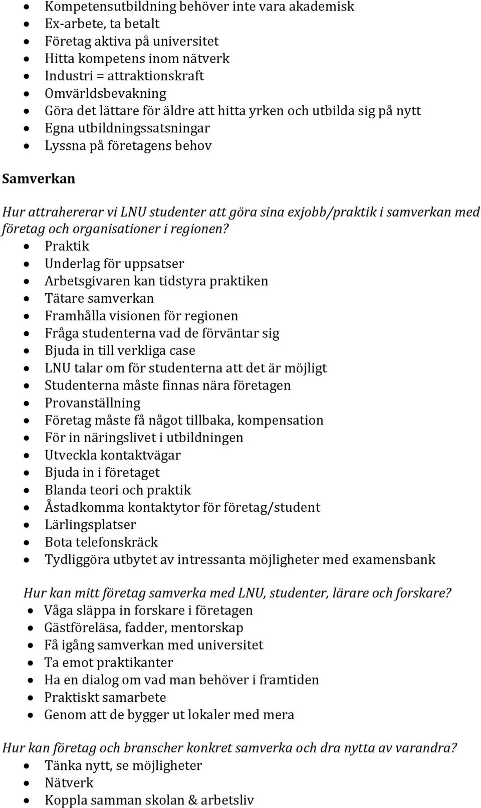 och organisationer i regionen?