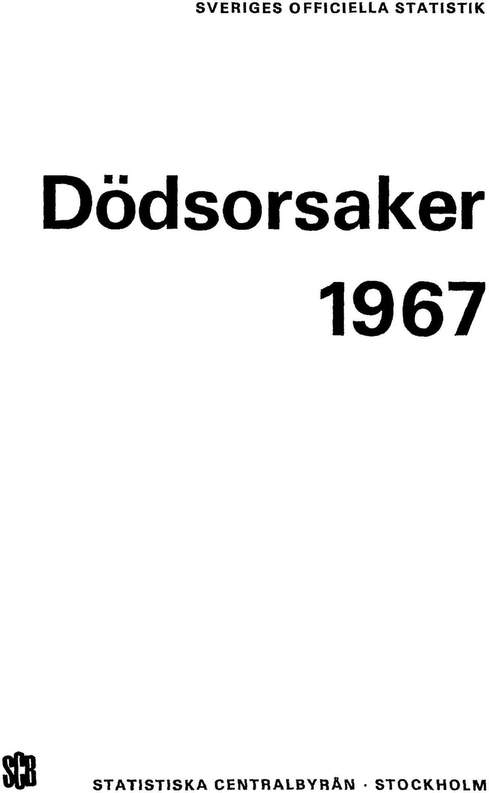 Dödsorsaker 1967