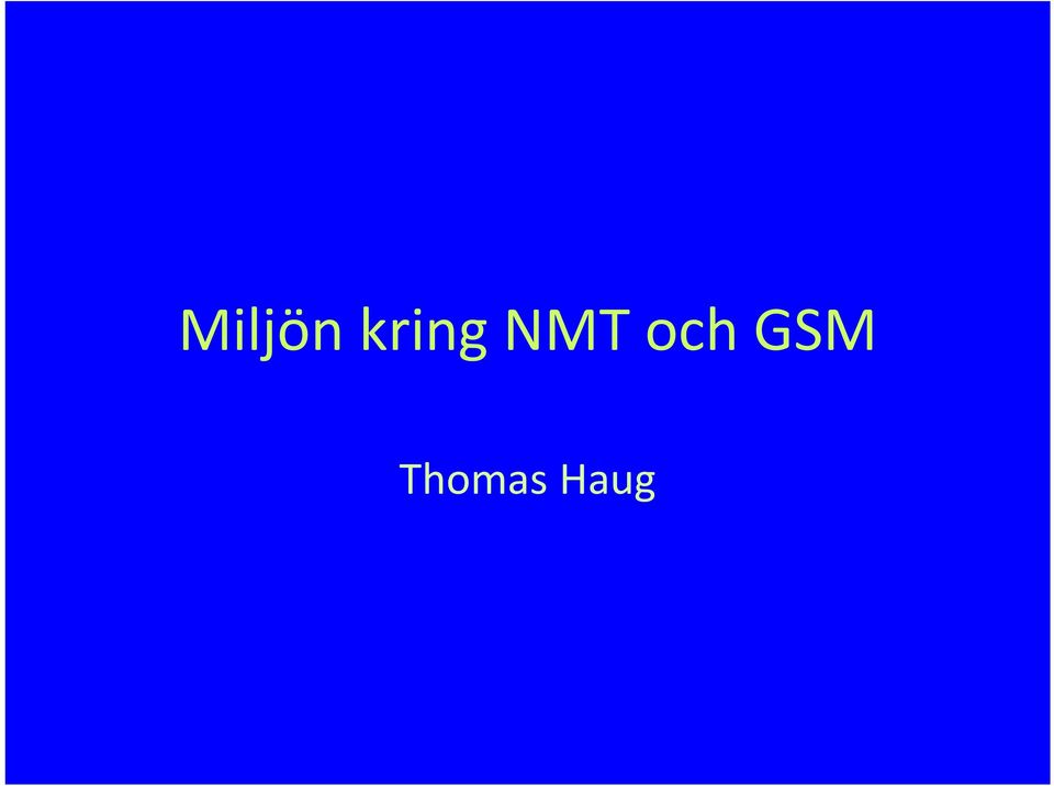 och GSM