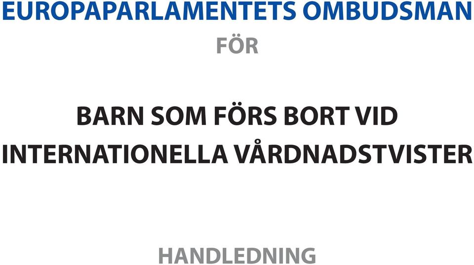 FÖRS BORT VID