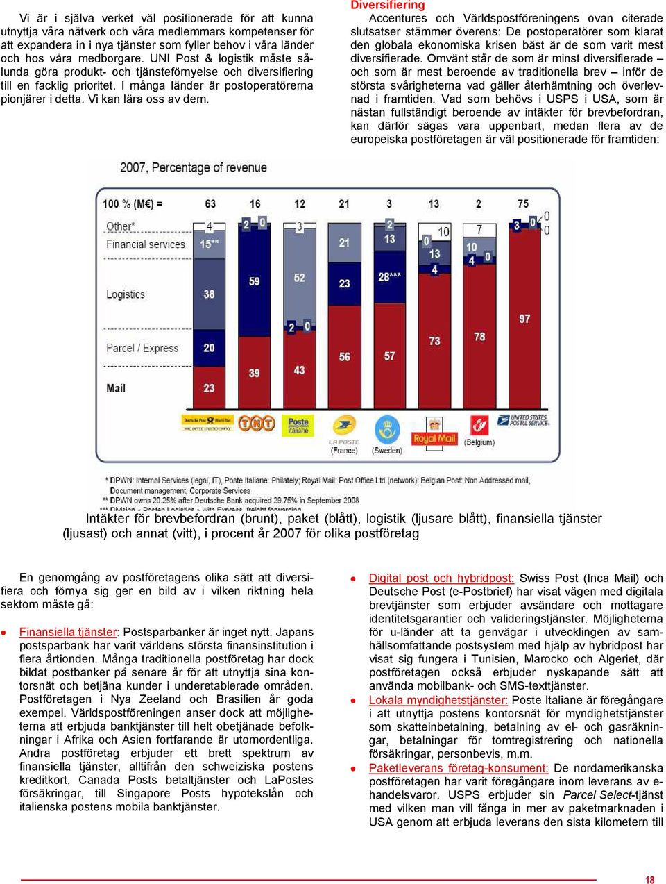 År 2010 lanserade Canada Post ett nyskapande direktkopplat shoppingverktyg (Comparison Shopper) med vilket konsumenter kan jämföra priser i olika butiker, göra beställningar, och ordna med leverans