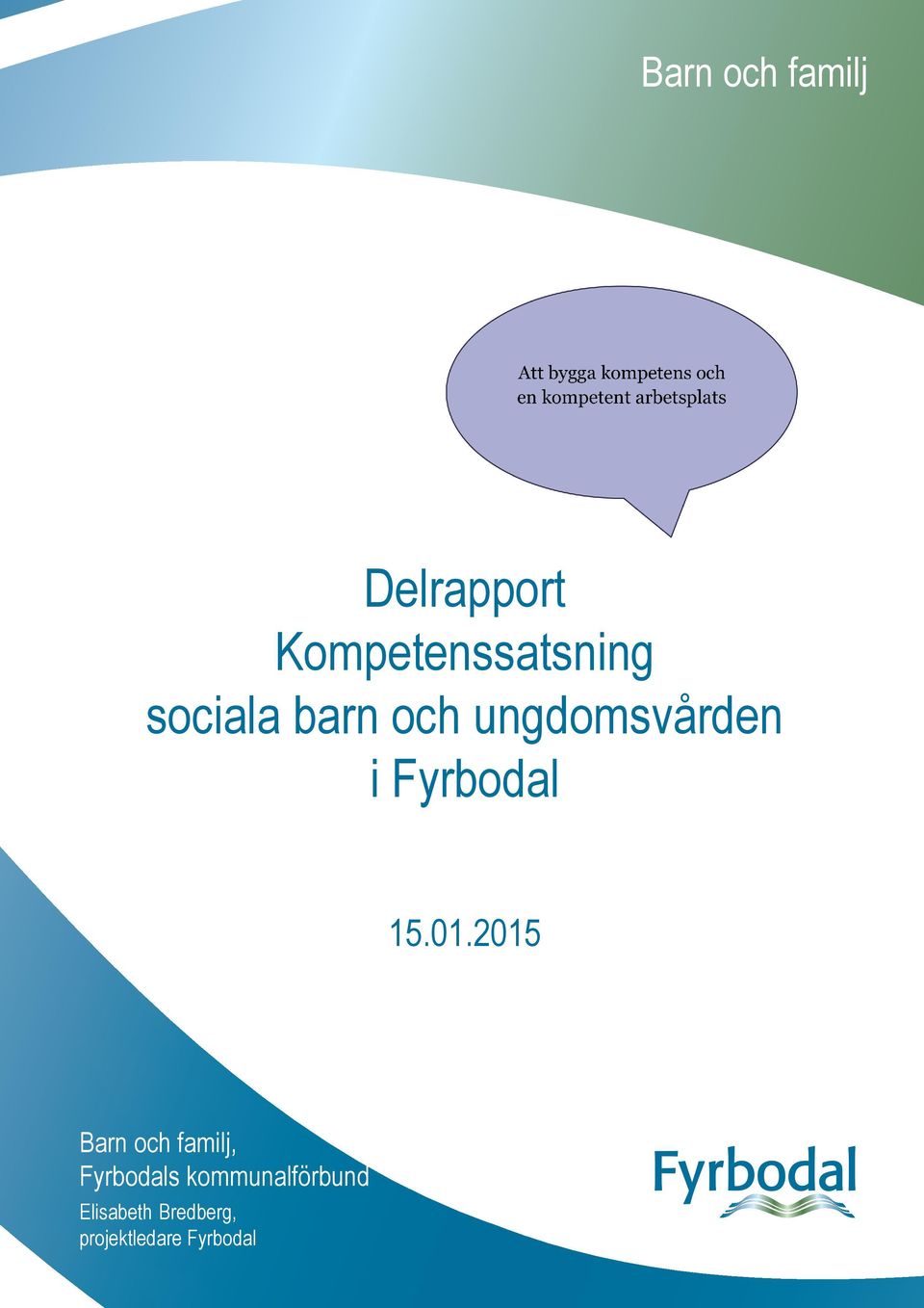 01.2015 Barn och familj, Fyrbodals