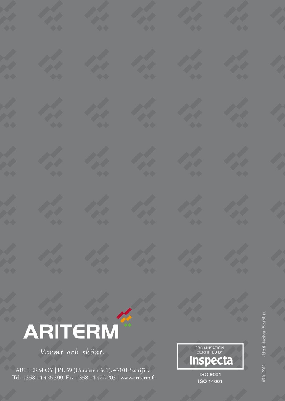 ARITERM OY PL 59 (Uuraistentie 1), 43101
