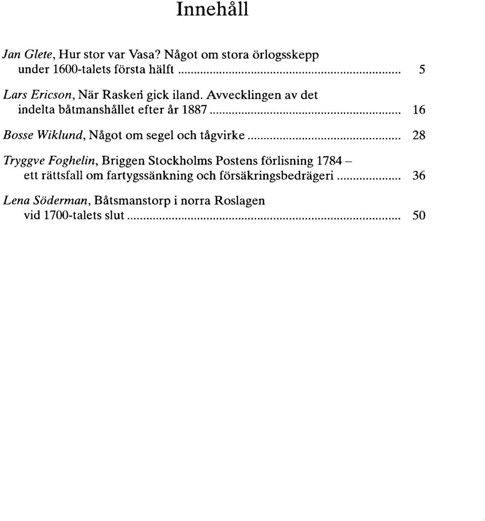 .. 16 Bosse Wiklund, Något om segel och tågvirke.