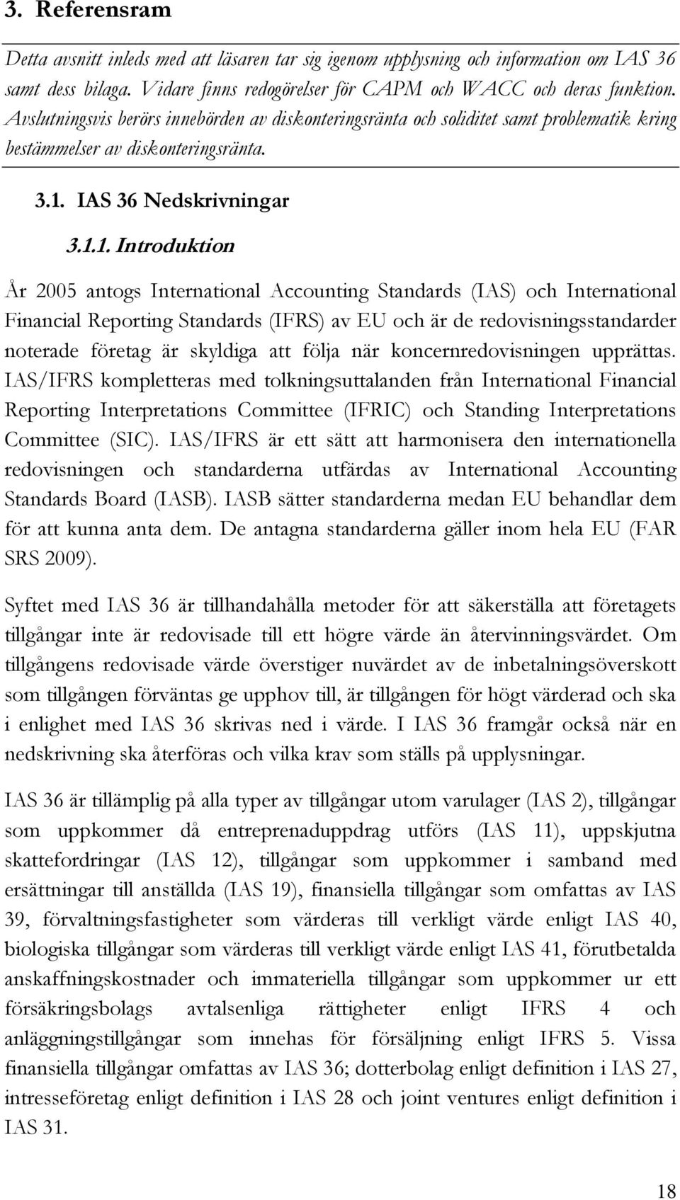 IAS 36 Nedskrivningar 3.1.