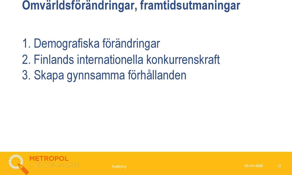 Finlands internationella konkurrenskraft 3.