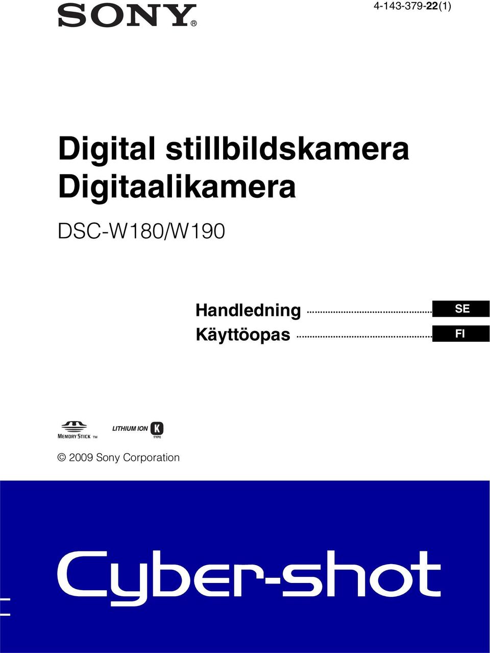 Digitaalikamera DSC-W80/W90