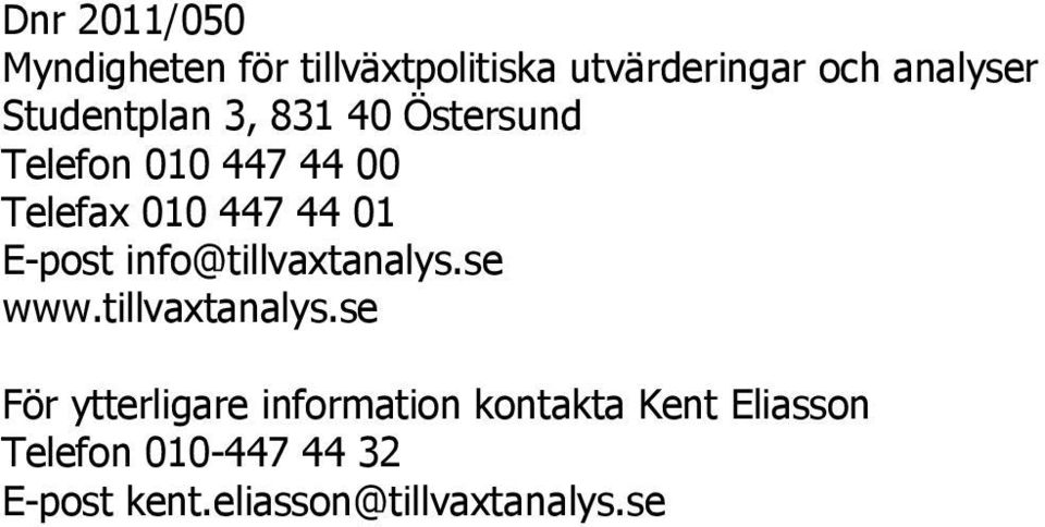 E-post info@tillvaxtanalys.