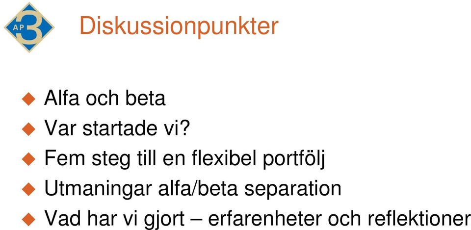 Fem steg till en flexibel portfölj