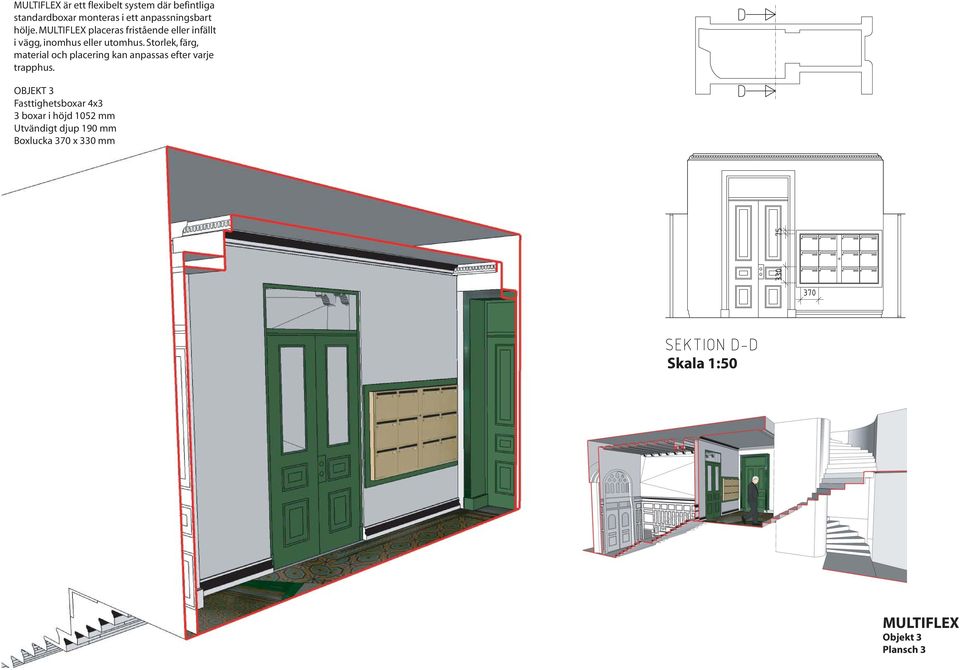 3 Fasttighetsboxar 4x3 3 boxar i höjd