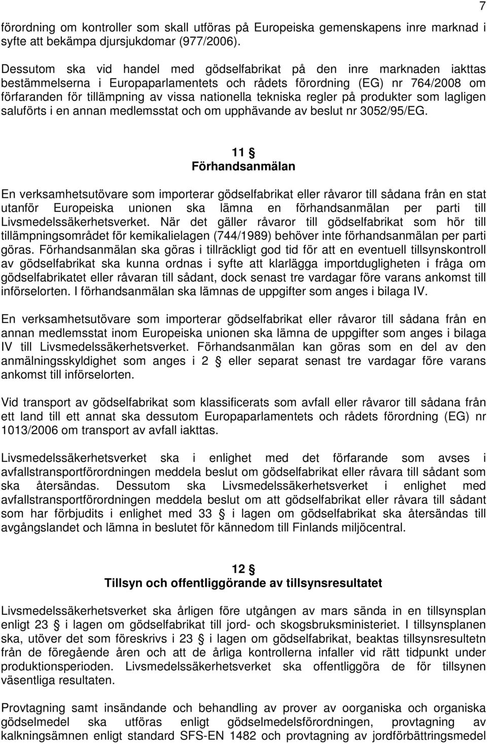 tekniska regler på produkter som lagligen saluförts i en annan medlemsstat och om upphävande av beslut nr 3052/95/EG.