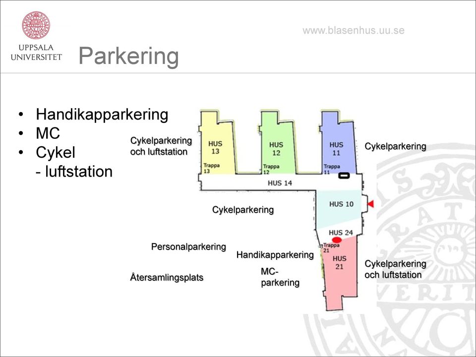 Cykelparkering Personalparkering Återsamlingsplats