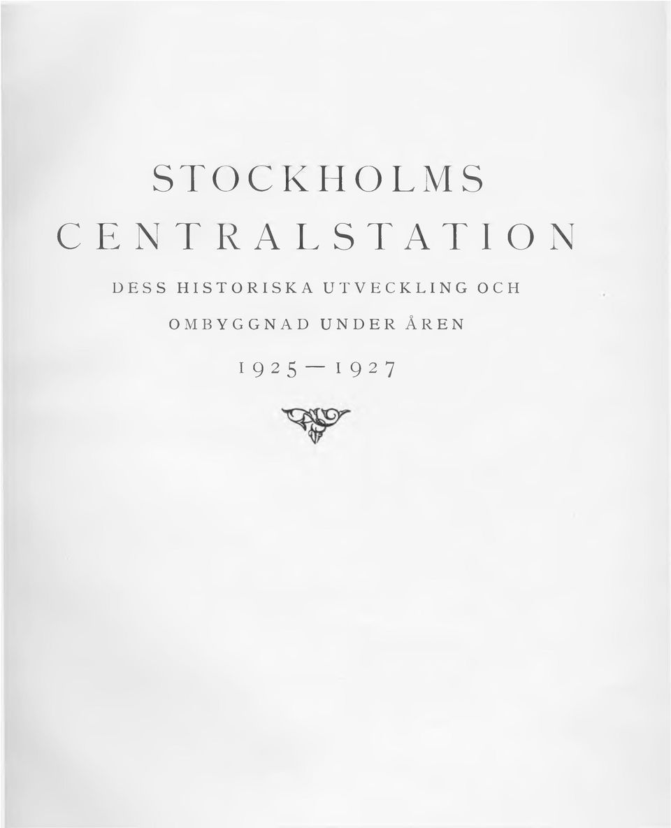 HISTORISKA UTVECKLING