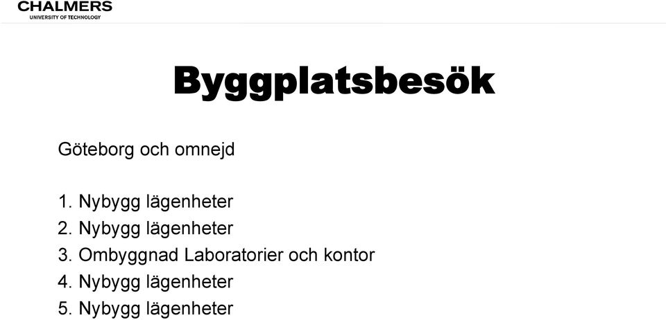 Nybygg lägenheter 3.