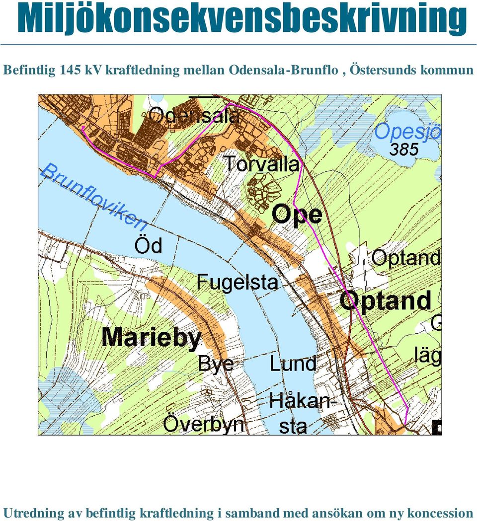 Östersunds kommun Utredning av befintlig