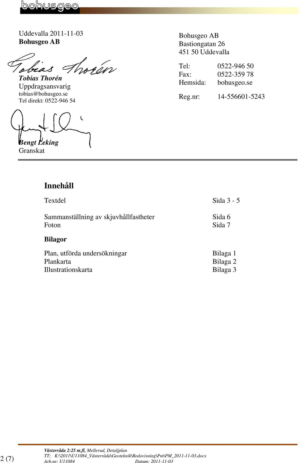 Hemsida: bohusgeo.se Reg.