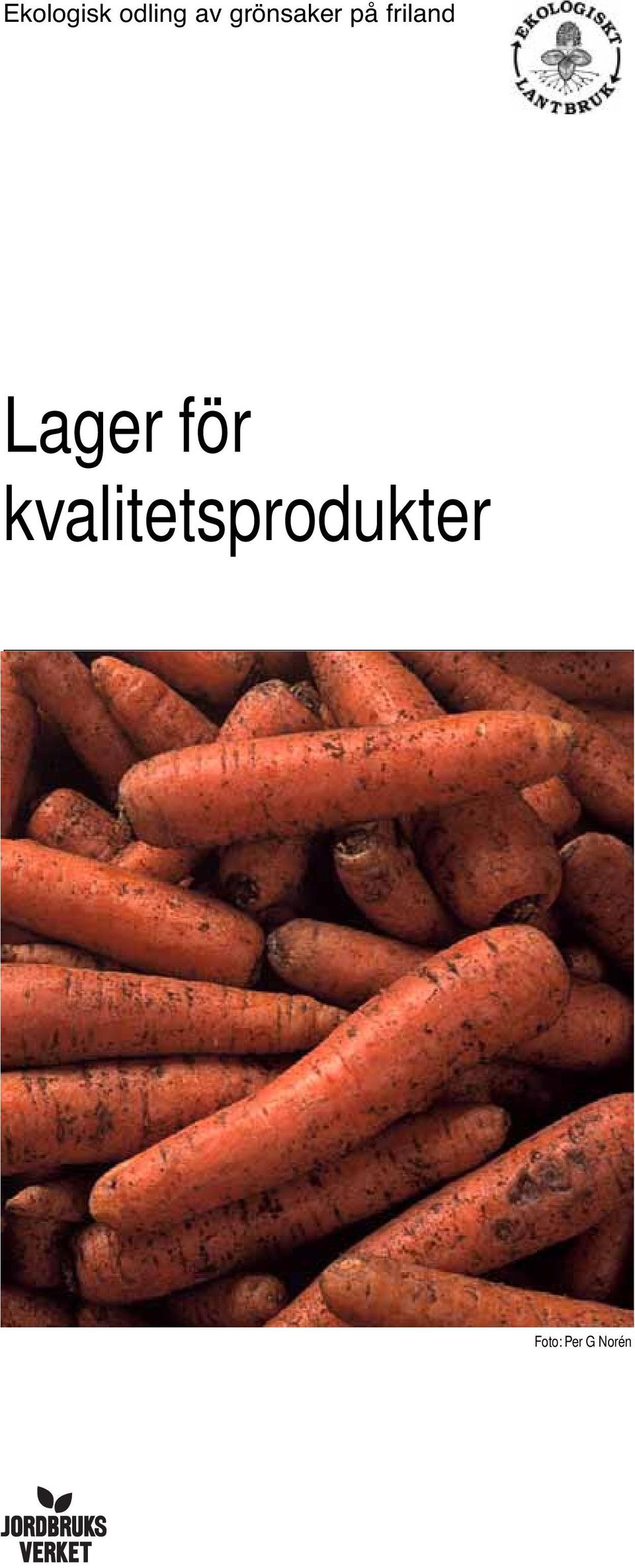 Lager för