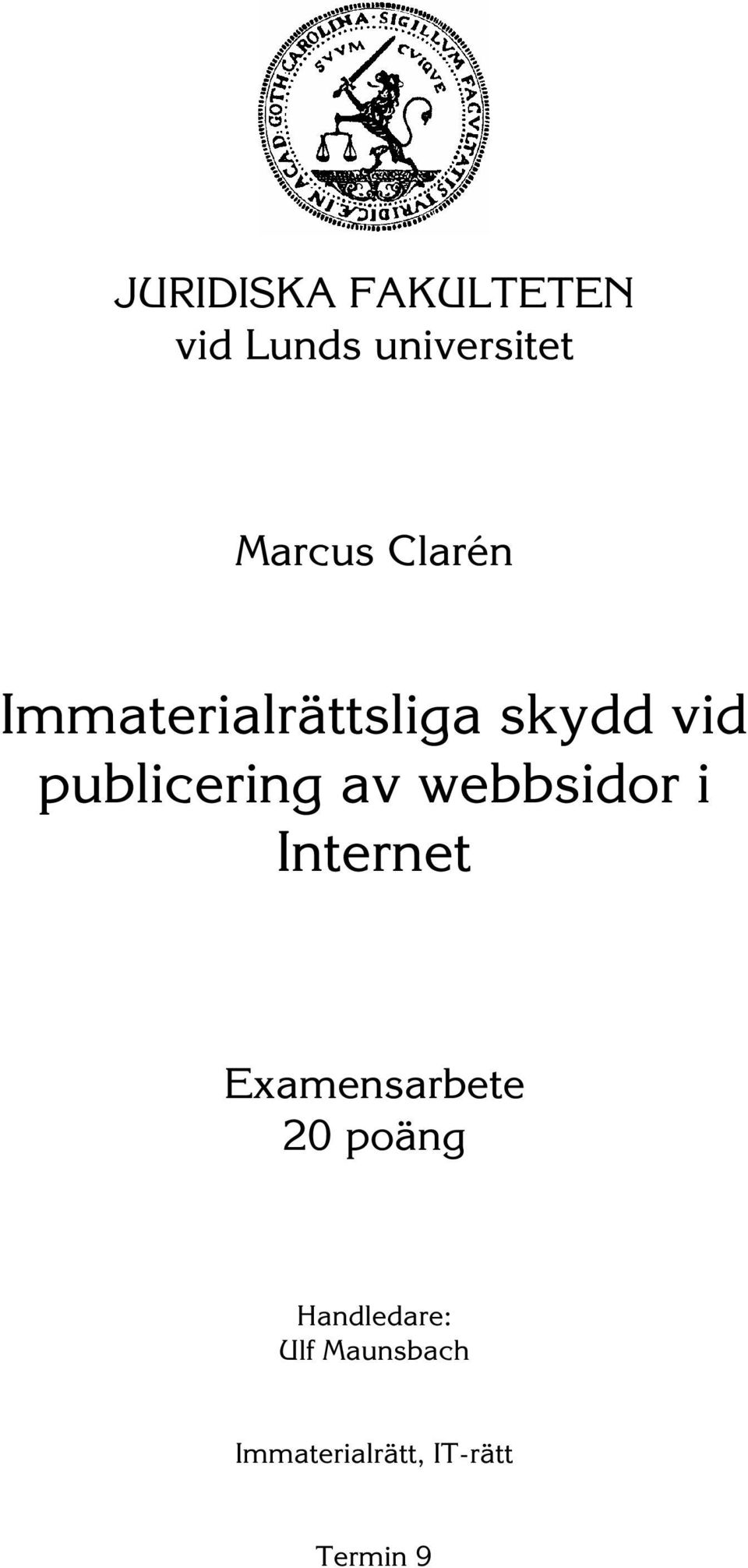 av webbsidor i Internet Examensarbete 20 poäng