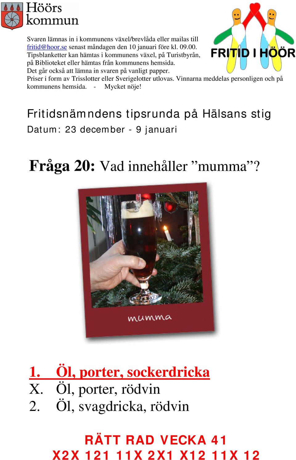 Öl, porter, sockerdricka X.