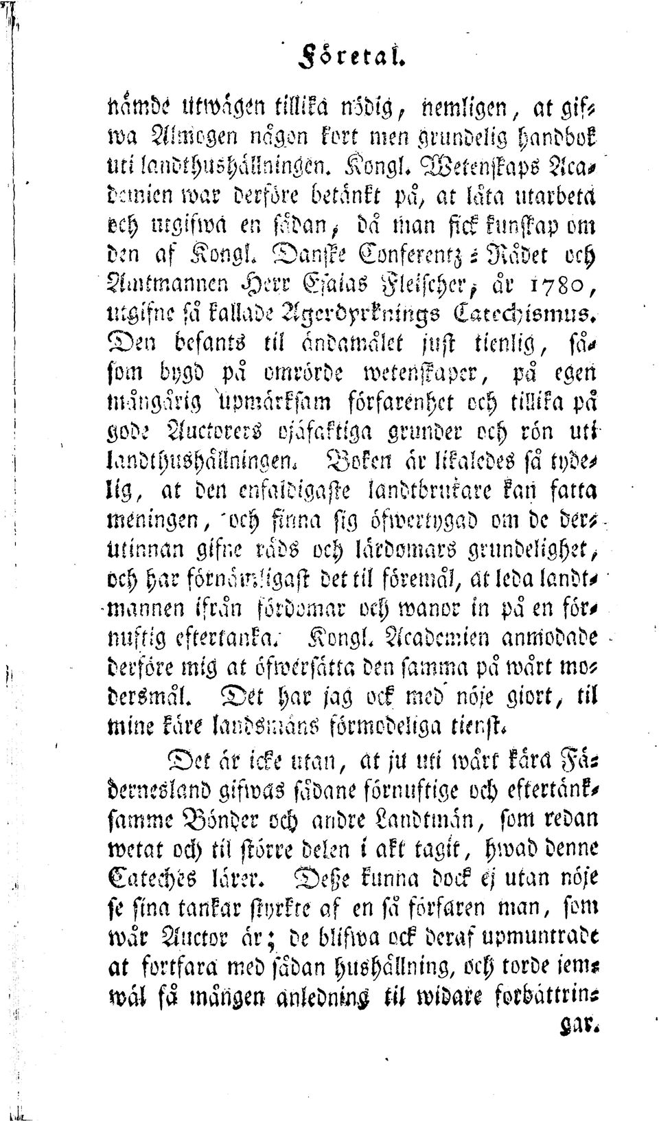 . D anffe Conferentz - Radet och Auttmannen H crr Esaias Fleischer/ ar 1 7 8 0, utgifnc fa kallade 2lgerdprknLngs Caecchismus.