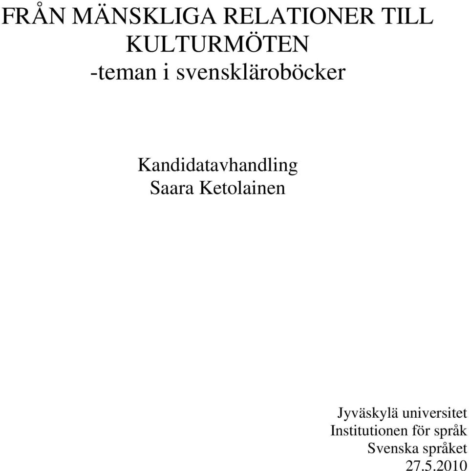 Kandidatavhandling Saara Ketolainen