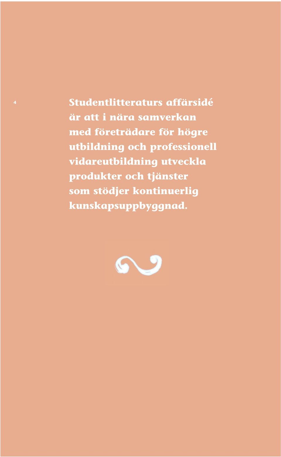 professionell vidareutbildning utveckla produkter