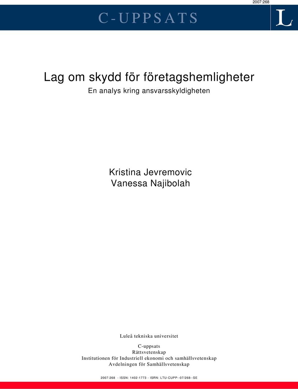 universitet C-uppsats Rättsvetenskap Institutionen för Industriell ekonomi och