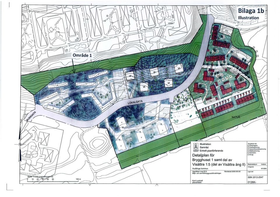 . rf arande Detaljplan för B~~ghuset 1 samt del Vlsattra 1:5 (del av.. ~v.