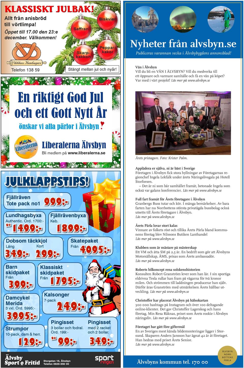 Vill du medverka till ett öppnare och varmare samhälle och få en vän på köpet? Var med i vårt projekt! En riktigt God Jul och ett Gott Nytt År önskar vi alla pärlor i Älvsbyn!