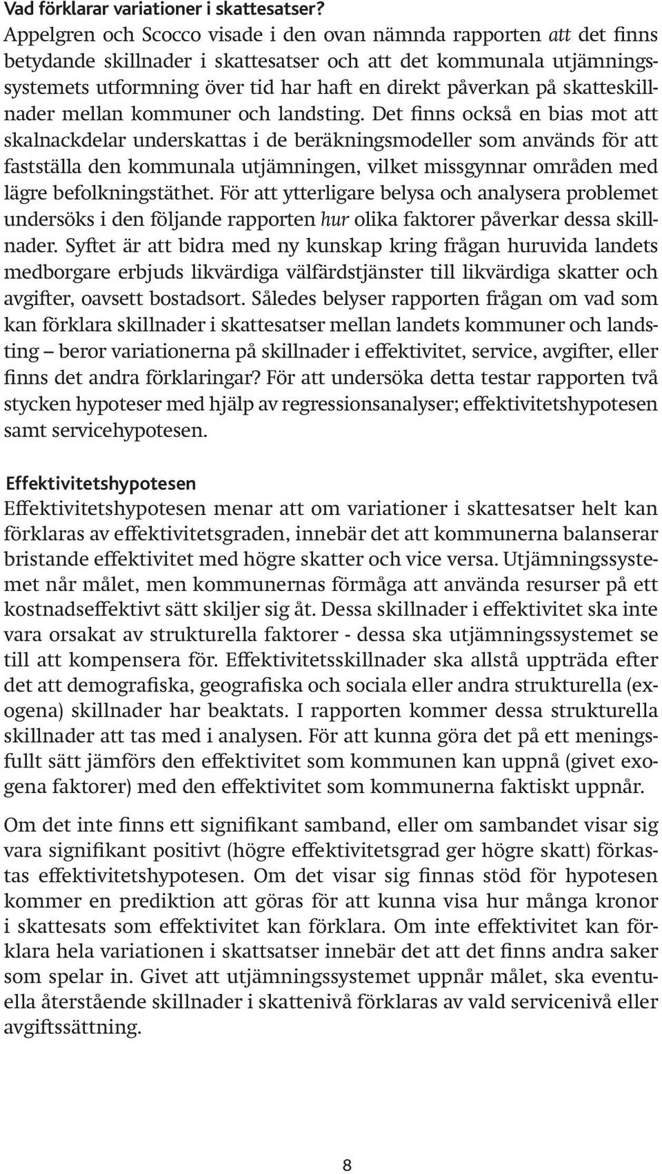 skatteskillnader mellan kommuner landsting.