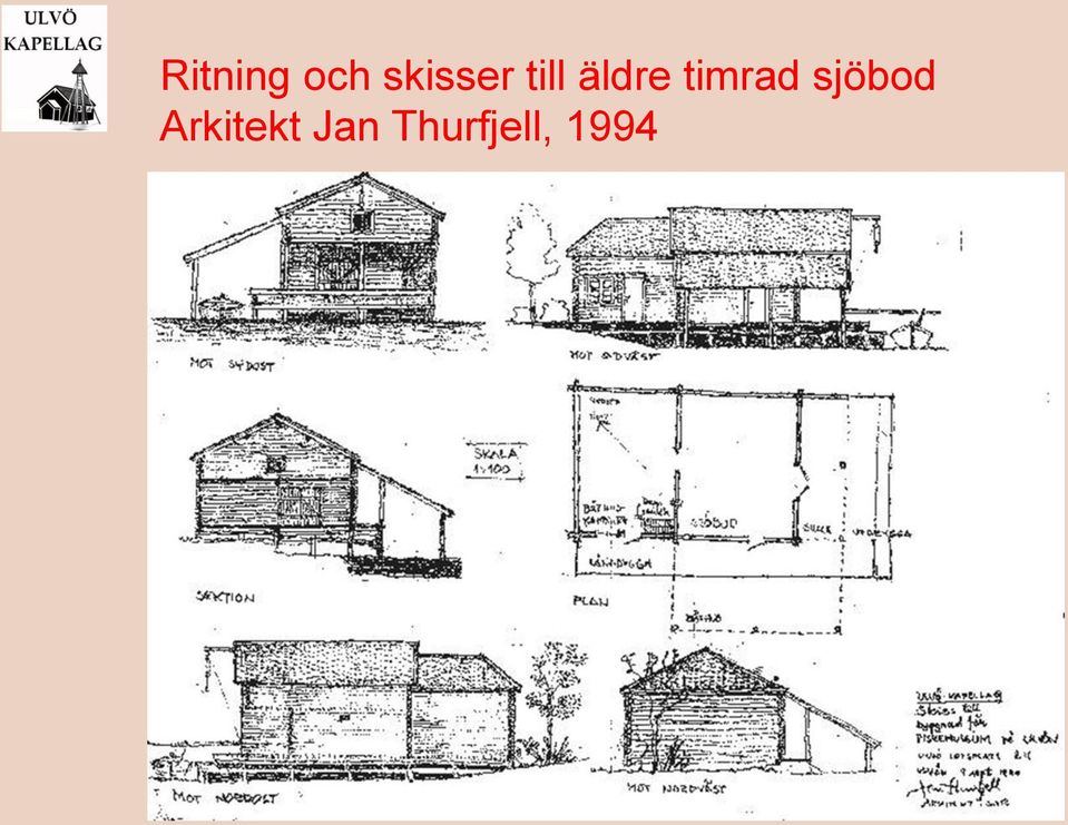 timrad sjöbod