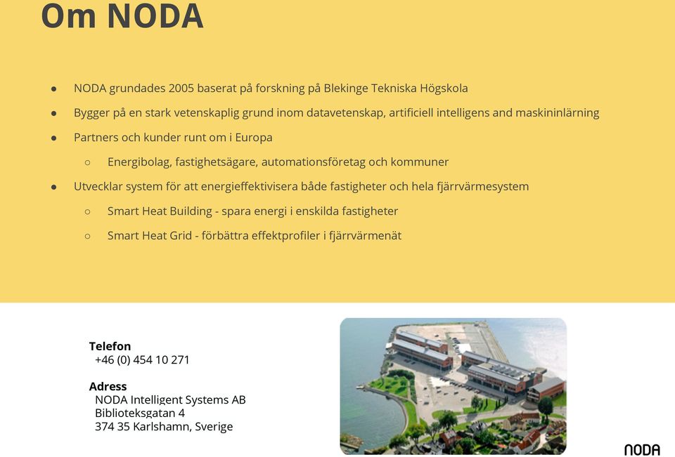 Utvecklar system för att energieffektivisera både fastigheter och hela fjärrvärmesystem Smart Heat Building - spara energi i enskilda fastigheter