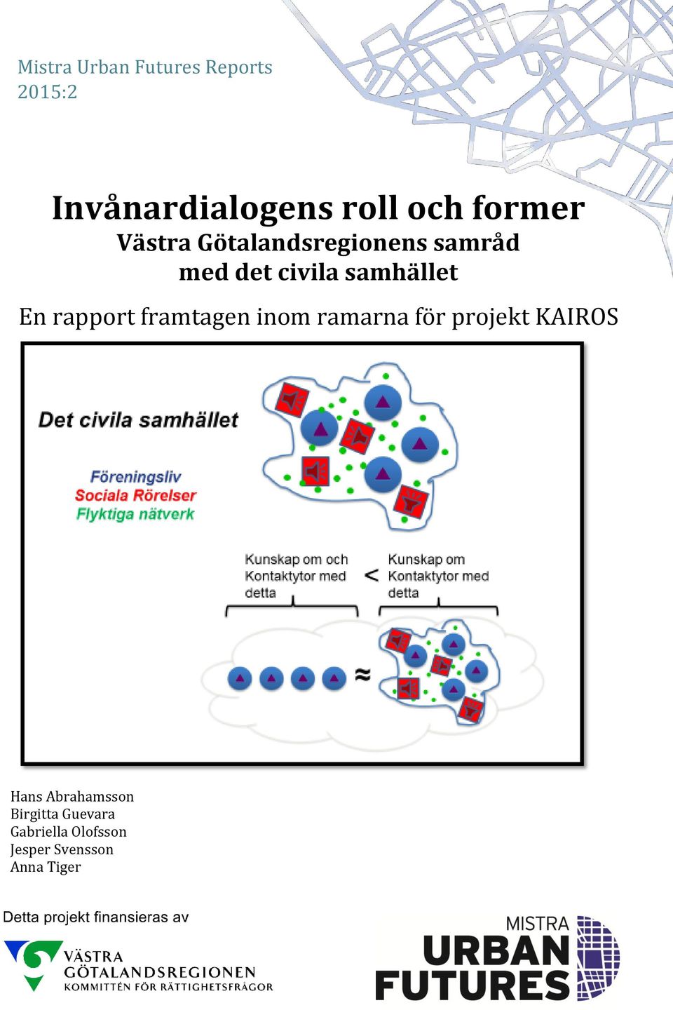 En rapport framtagen inom ramarna för projekt KAIROS Hans