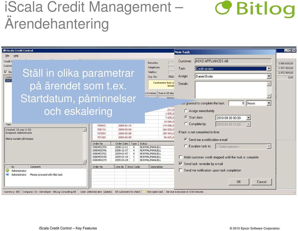 Startdatum, påminnelser och eskalering iscala