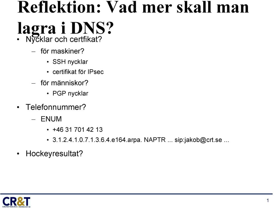 SSH nycklar certifikat för IPsec för människor?