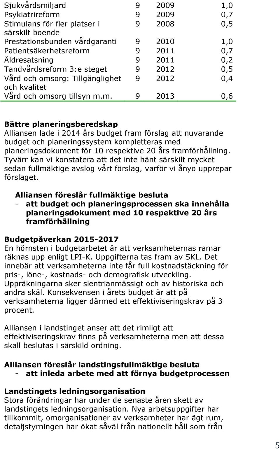 3:e steget 9 2012 0,5 Vård och oms