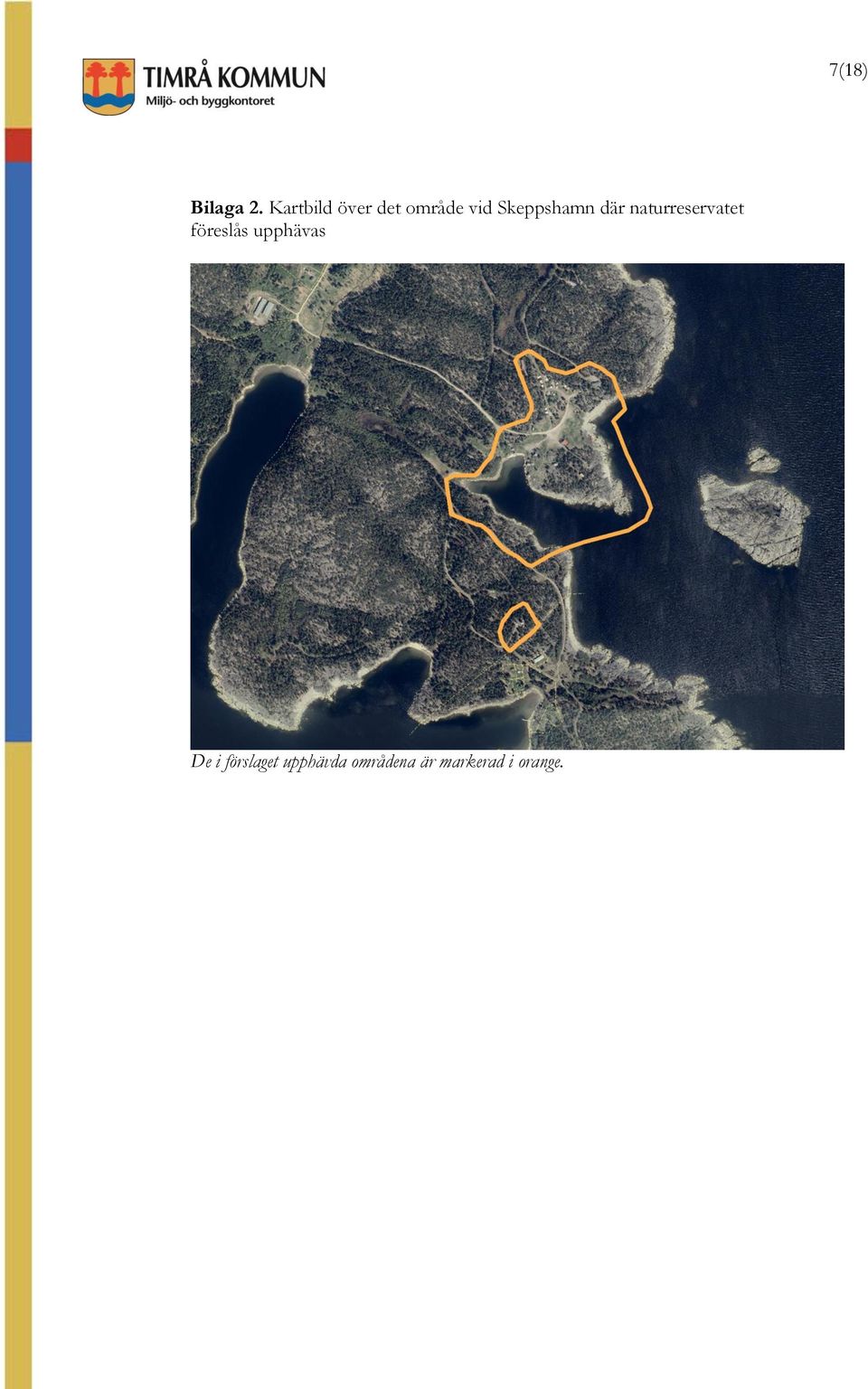 Skeppshamn där naturreservatet