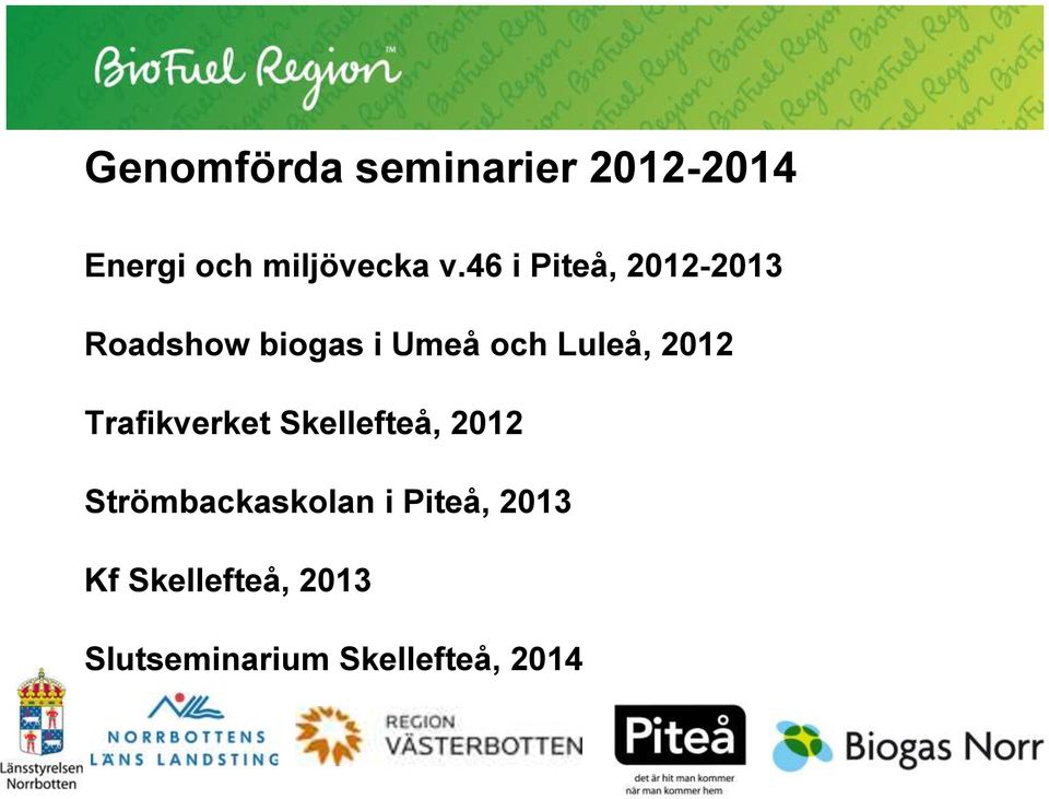 2012 Trafikverket Skellefteå, 2012 Strömbackaskolan i