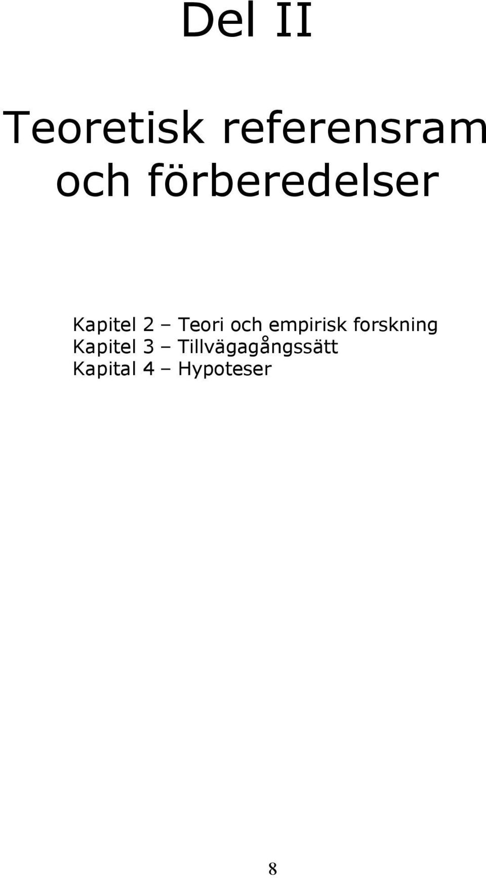 empirisk forskning Kapitel 3