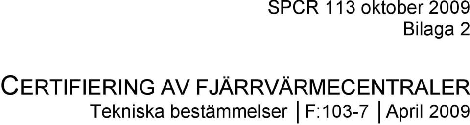 FJÄRRVÄRMECENTRALER