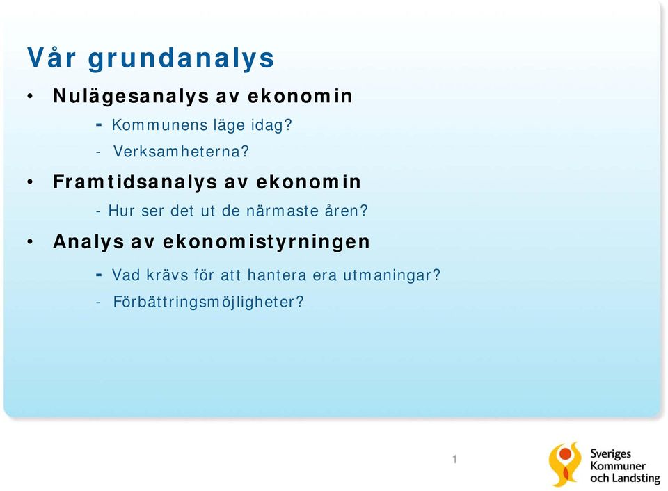 Framtidsanalys av ekonomin - Hur ser det ut de närmaste åren?