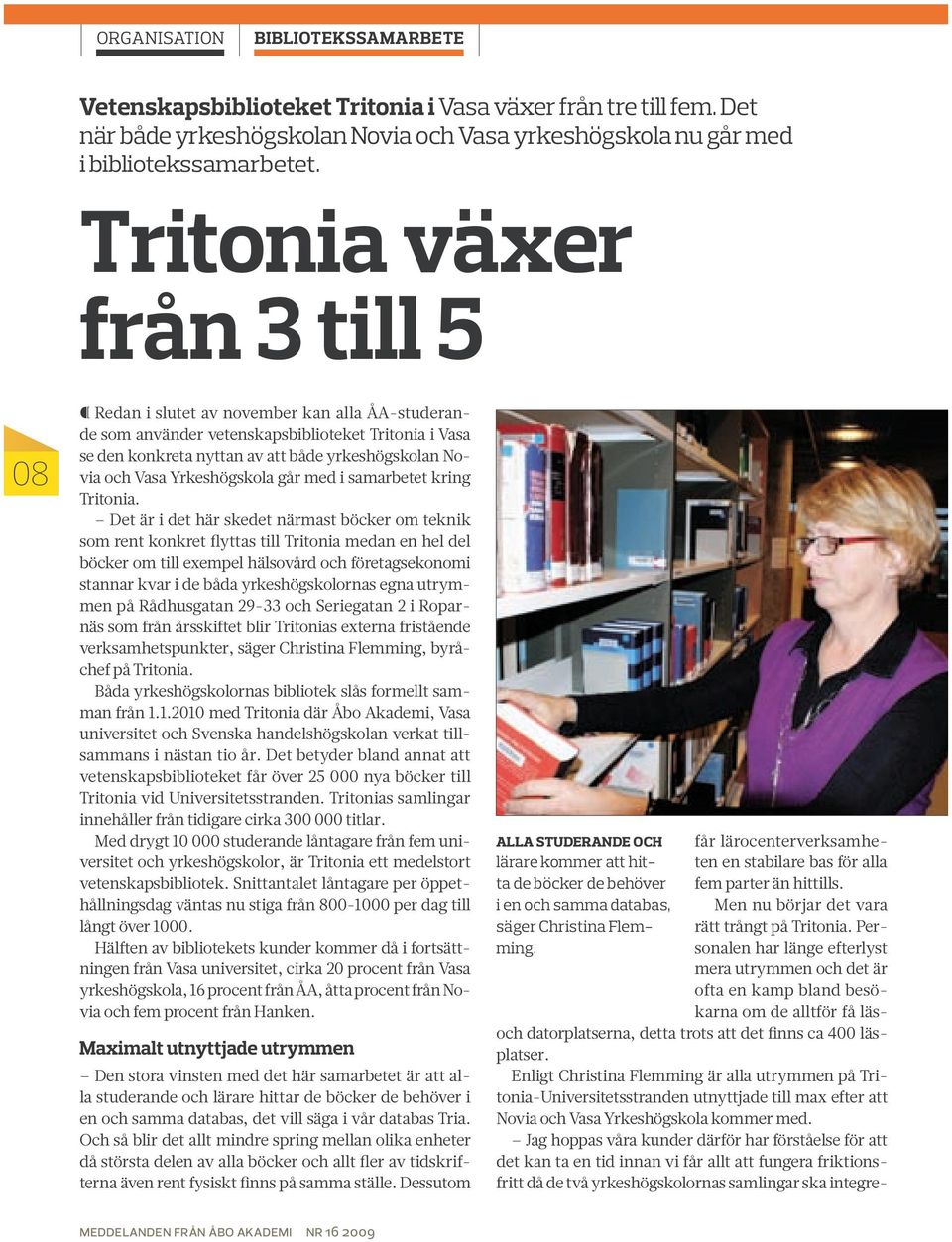 Yrkeshögskola går med i samarbetet kring Tritonia.