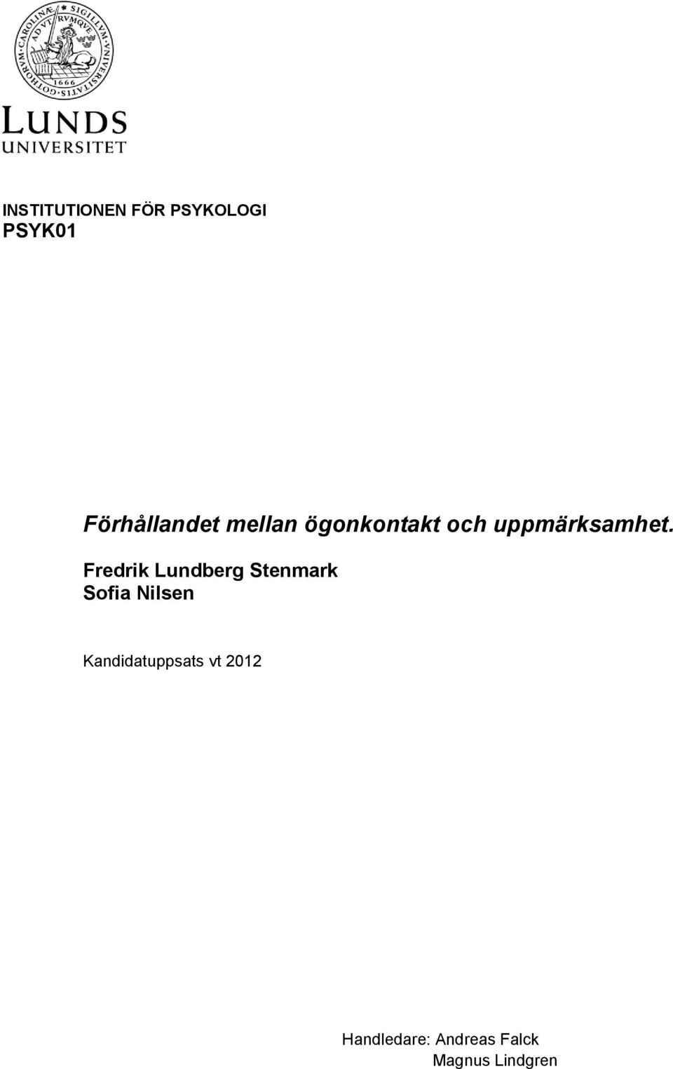 Fredrik Lundberg Stenmark Sofia Nilsen