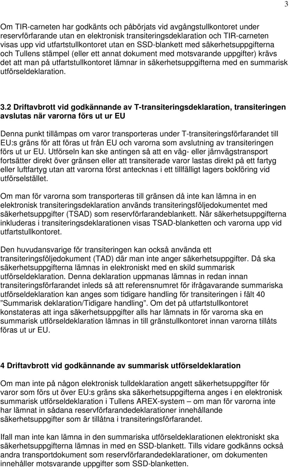 utförseldeklaration. 3.