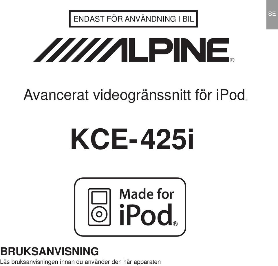 KCE- 425i R BRUKSANVISNING Läs