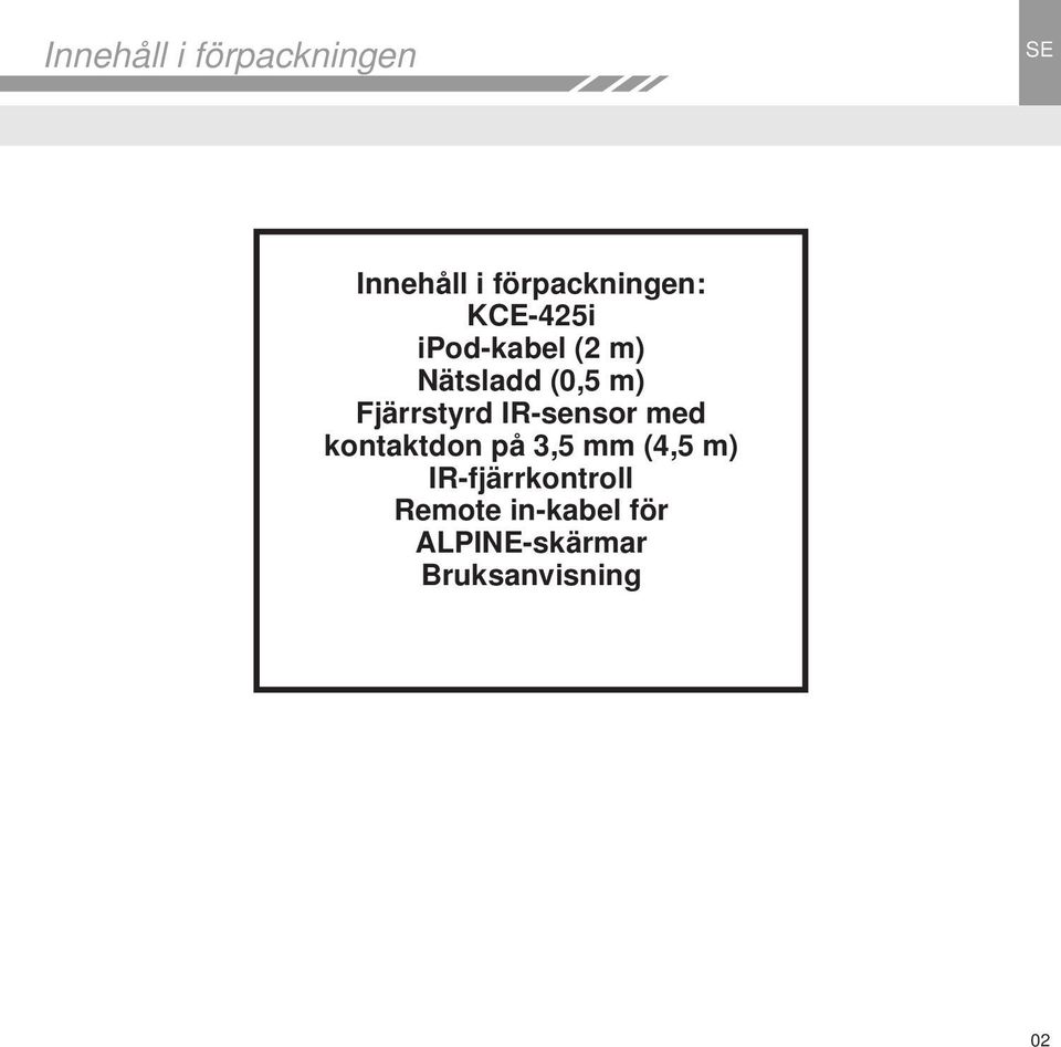 IR-sensor med kontaktdon på 3,5 mm (4,5 m)