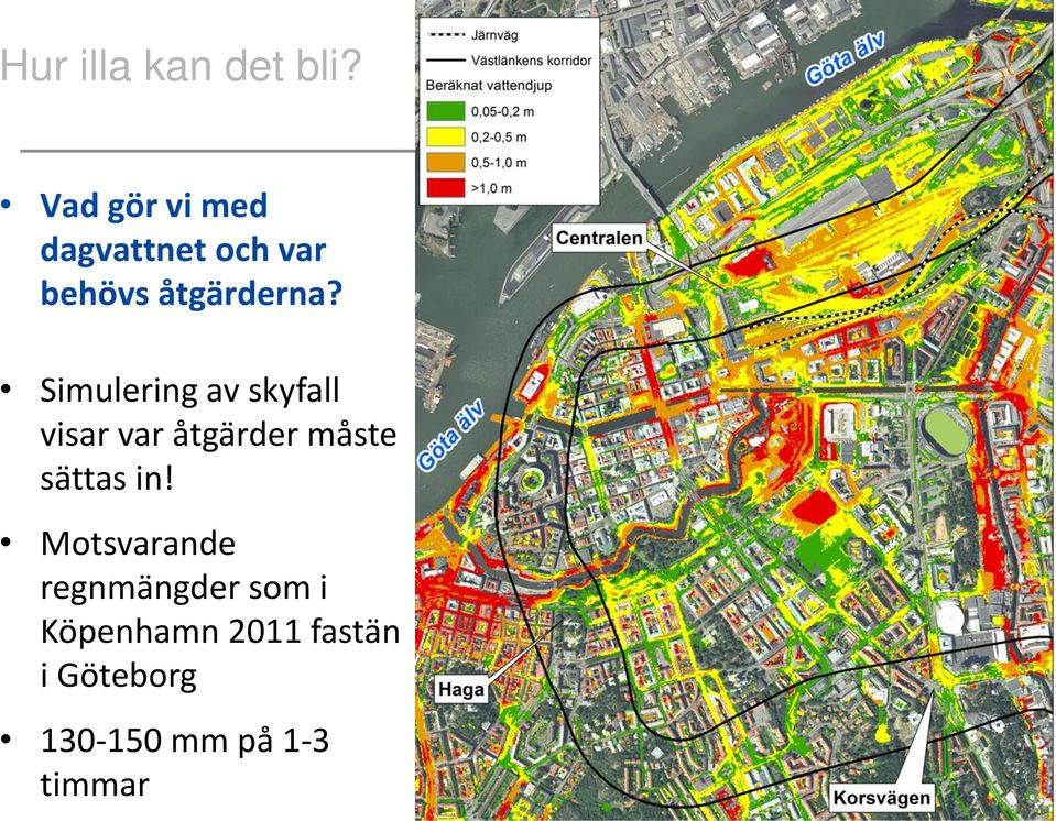 Simulering av skyfall visar var åtgärder måste sättas