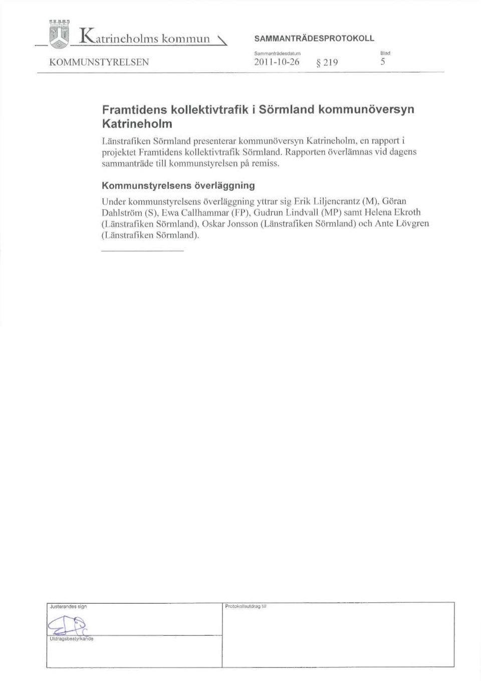 Länstrafiken Sörmland presenterat kommunöversyn Katrineholm, en rapport i projektet Framtidens kollektivtrafik Sörmland.